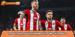 Trang Cakhiatvv.live với khả năng tải trang chỉ trong 0.1s